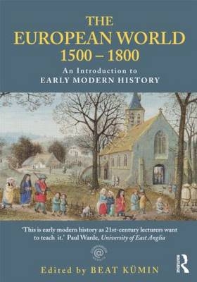 The European World 1500&ndash;1800 - 