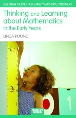 Thinking and Learning About Mathematics in the Early Years - Linda Pound