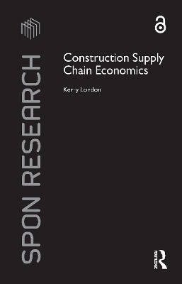 Construction Supply Chain Economics - Kerry London