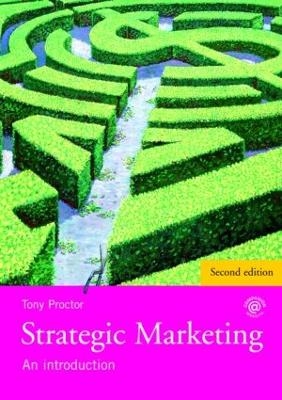 Strategic Marketing - Tony Proctor