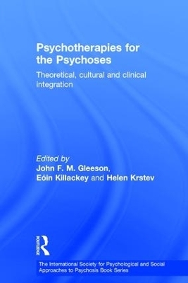 Psychotherapies for the Psychoses - 