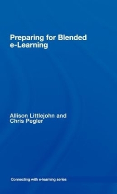 preparing for blended e-learning - Allison Littlejohn, Chris Pegler