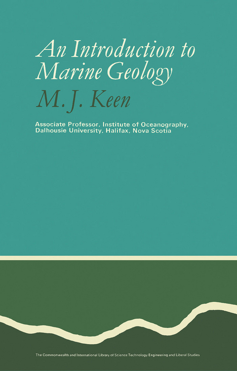 Introduction to Marine Geology -  M. J. Keen