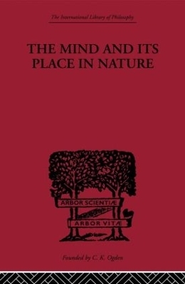 The Mind and its Place in Nature - C.D. Broad