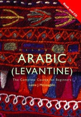 Colloquial Arabic (Levantine) - Leslie McLoughlin