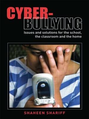 Cyber-Bullying - Shaheen Shariff