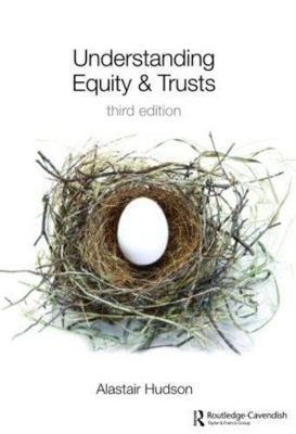 Understanding Equity & Trusts - Alastair Hudson