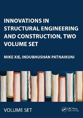 Innovations in Structural Engineering and Construction, Two Volume Set - 