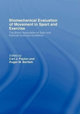 Biomechanical Evaluation of Movement in Sport and Exercise