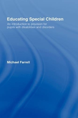 Educating Special Children - Michael Farrell