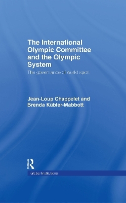The International Olympic Committee and the Olympic System