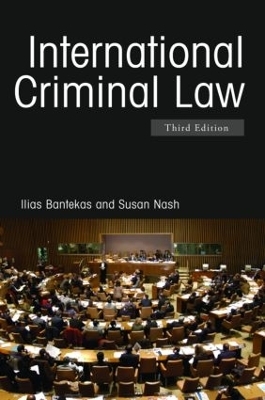 International Criminal Law - Ilias Bantekas, Susan Nash