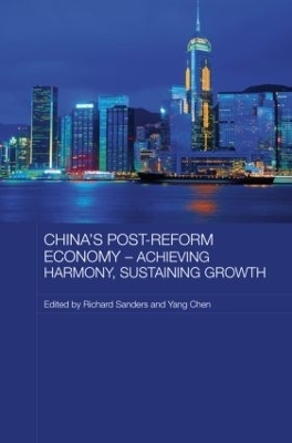 China's Post-Reform Economy - Achieving Harmony, Sustaining Growth - 