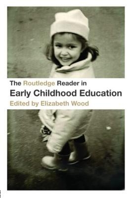 The Routledge Reader in Early Childhood Education - 