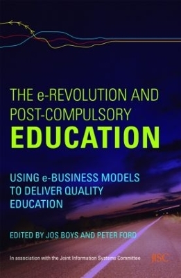 The e-Revolution and Post-Compulsory Education - 