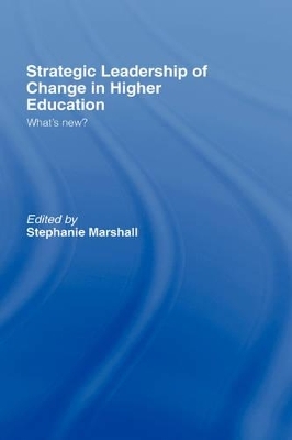 Strategic Leadership of Change in Higher Education - 