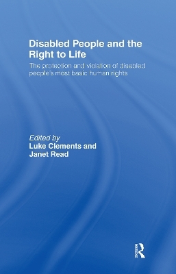 Disabled People and the Right to Life - 
