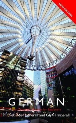 Colloquial German - Dietlinde Hatherall, Glyn Hatherall