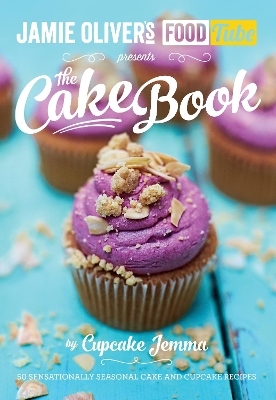 Jamie's Food Tube: The Cake Book - Cupcake Jemma