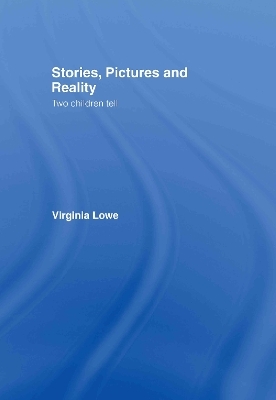 Stories, Pictures and Reality - Virginia Lowe