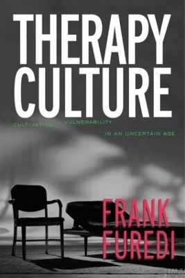 Therapy Culture:Cultivating Vu - Frank Furedi