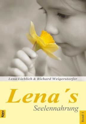 Lena´s Seelennahrung