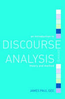 An Introduction to Discourse Analysis - James Paul Gee