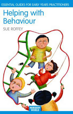 Helping with Behaviour - Sue Roffey