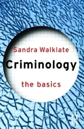 Criminology: The Basics - Sandra Walklate