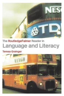 The RoutledgeFalmer Reader in Language and Literacy - 