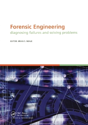 Forensic Engineering, Diagnosing Failures and Solving Problems