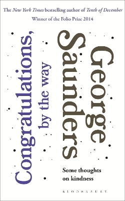 Congratulations, by the way - George Saunders
