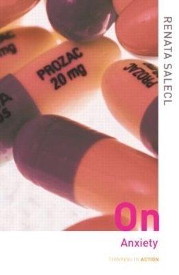 On Anxiety - Renata Salecl