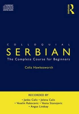 Colloquial Serbian - Celia Hawkesworth, Jelena Ćalić