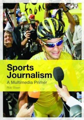 Sports Journalism - Rob Steen