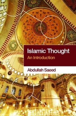 Islamic Thought - Abdullah Saeed