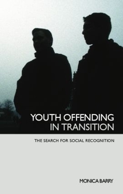 Youth Offending in Transition - Monica Barry