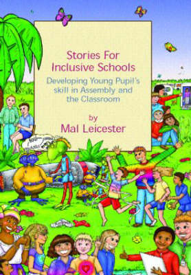 Stories for Inclusive Schools - Gill Johnson, Mal Leicester