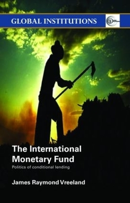 The International Monetary Fund (IMF) - James Raymond Vreeland
