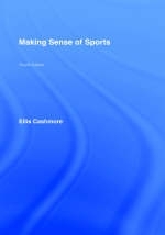 Making Sense of Sports - Ellis Cashmore