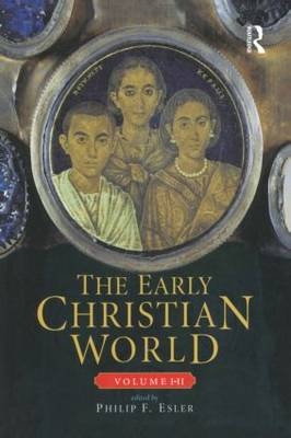 The Early Christian World - Philip F. Esler