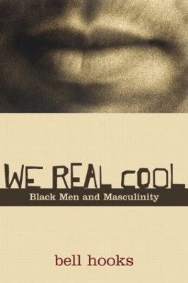 We Real Cool - Bell Hooks
