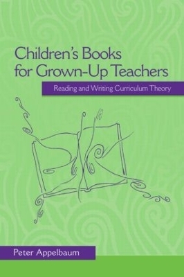 Children's Books for Grown-Up Teachers - Peter Appelbaum