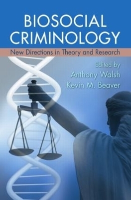 Biosocial Criminology - 