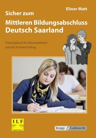 Sicher zum Mittleren Bildungsabschluss Deutsch Saarland – Trainingsbuch