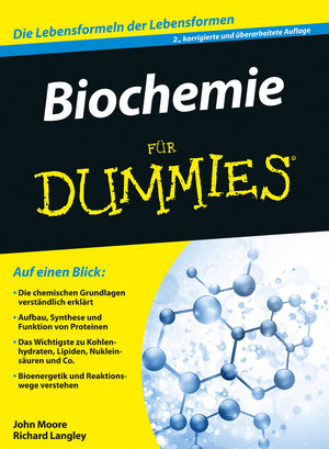 Biochemie für Dummies - John T. Moore