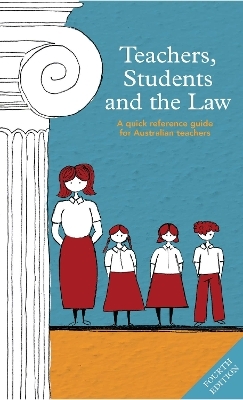 Teachers, Students and the Law - Vivien Millane
