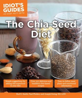 The Chia Seed Diet - Bud E Smith, Rabbi Paul Plotkin