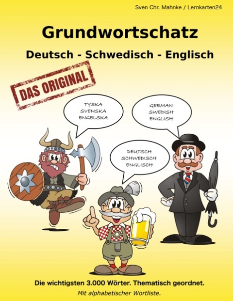 Grundwortschatz Deutsch - Schwedisch - Englisch - Sven Chr. M&uuml;ller, Sven Chr. Mahnke