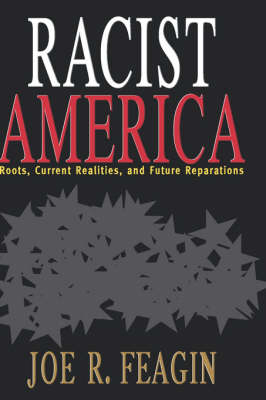 Racist America - Joe R. Feagin